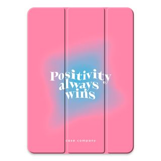 Positivity always wins