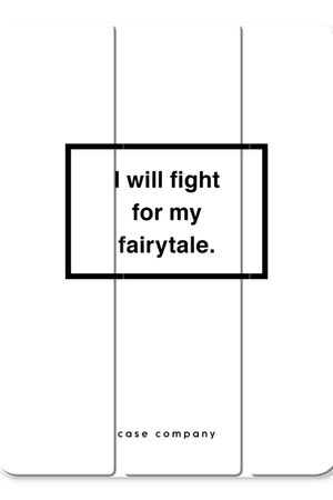 Fight for my fairytale