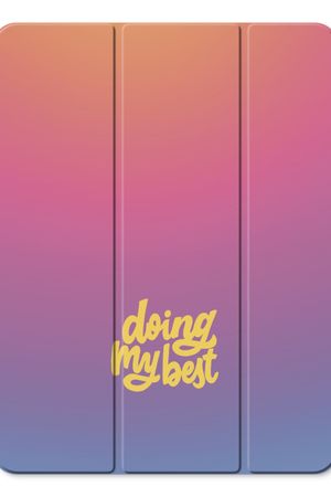 Doing my best