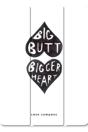 Big butt bigger heart