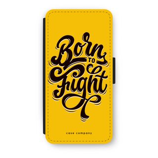 Born to Fight
