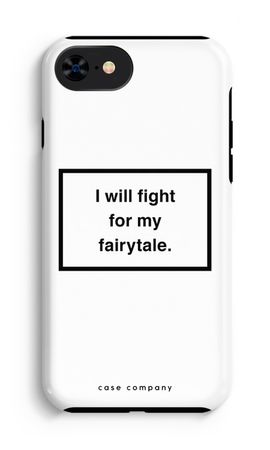 Fight for my fairytale