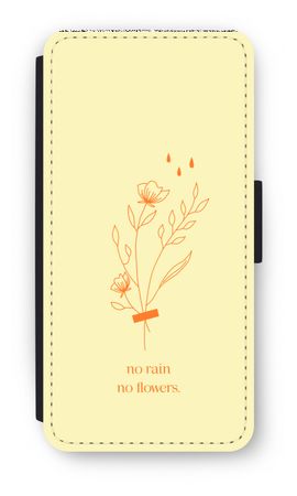 No rain no flowers
