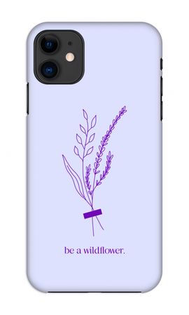 Be a wildflower