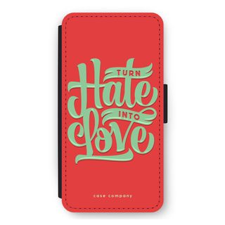 Turn hate into love
