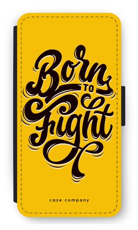 Born to Fight