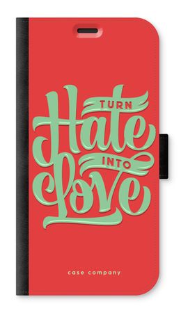 Turn hate into love