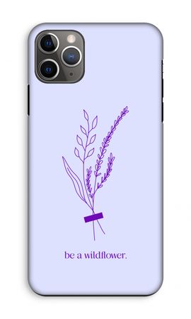 Be a wildflower