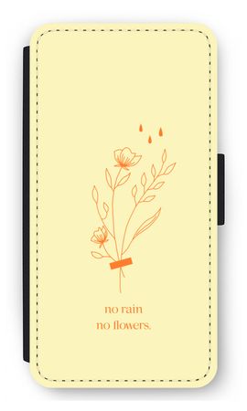 No rain no flowers