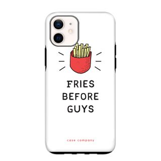 Fries before guys