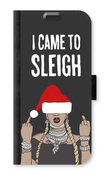 Came To Sleigh