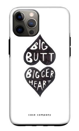 Big butt bigger heart