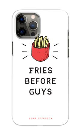 Fries before guys