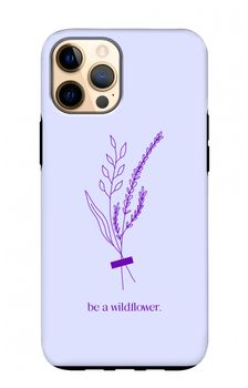 Be a wildflower