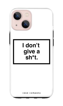Don't give a shit