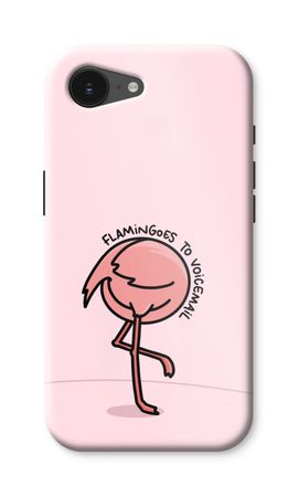 Flamingoes to voicemail