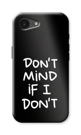 Don't Mind
