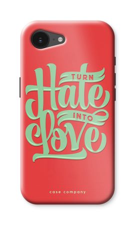 Turn hate into love