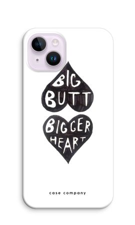 Big butt bigger heart