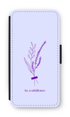 Be a wildflower