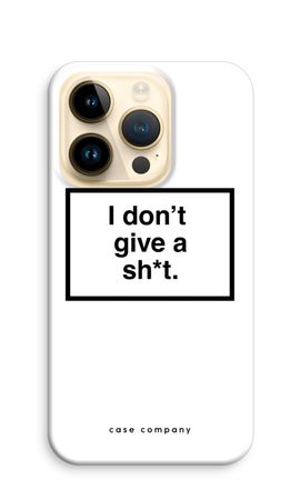 Don't give a shit