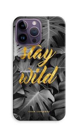 Stay wild
