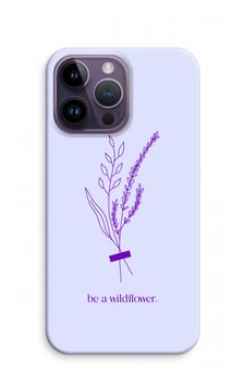 Be a wildflower
