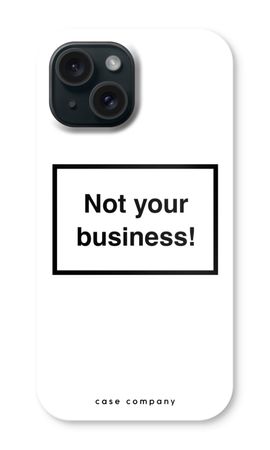 Not your business