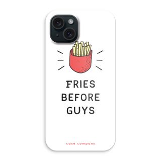 Fries before guys