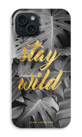 Stay wild
