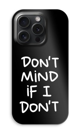 Don't Mind