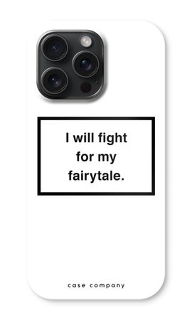 Fight for my fairytale