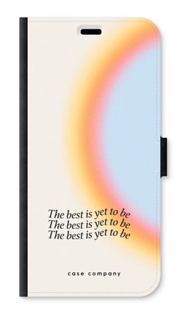 The best yet to be