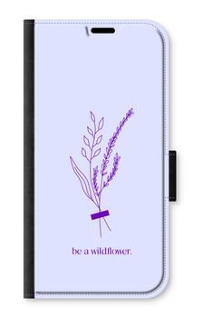 Be a wildflower