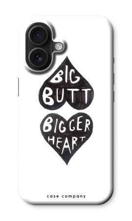 Big butt bigger heart