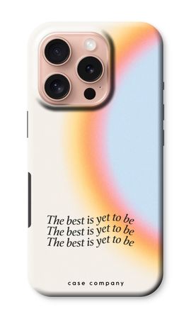 The best yet to be