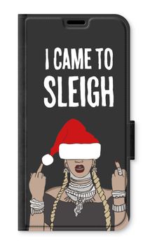 Came To Sleigh