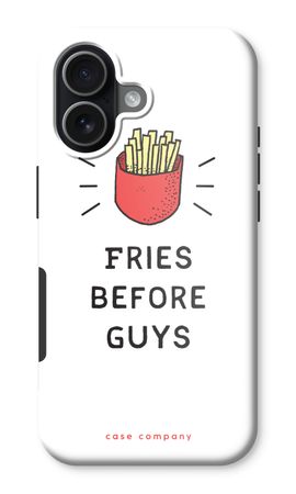 Fries before guys