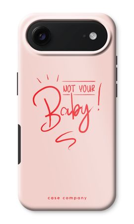 Not Your Baby