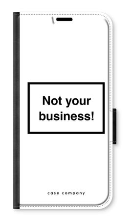 Not your business
