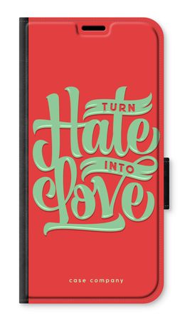 Turn hate into love
