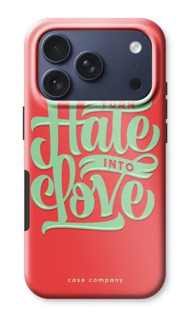 Turn hate into love