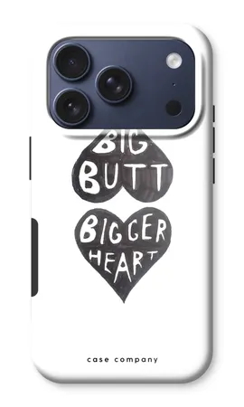 Big butt bigger heart
