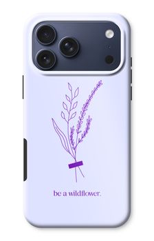 Be a wildflower