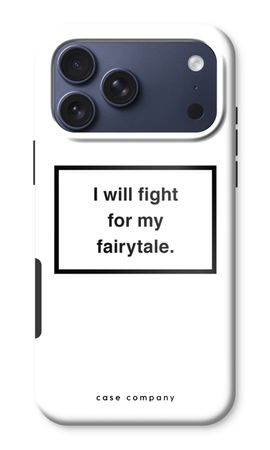 Fight for my fairytale