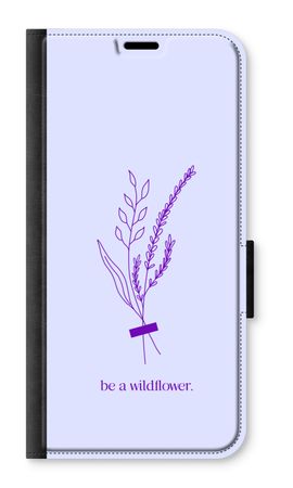 Be a wildflower