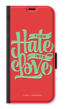 Turn hate into love