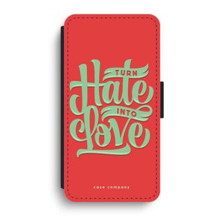 Turn hate into love