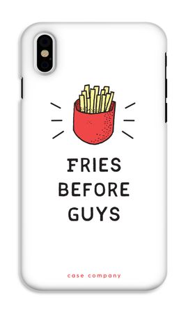 Fries before guys