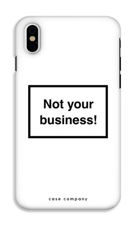 Not your business